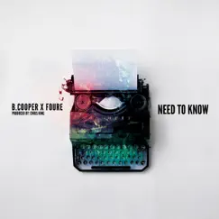 Need to Know (feat. Foure) Song Lyrics