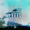 I Feel (feat. Jænne) - Single album lyrics, reviews, download