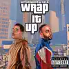 Wrap It Up - EP album lyrics, reviews, download