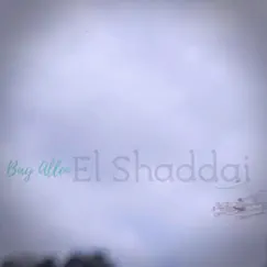 El Shaddai - Single by Bay Allen album reviews, ratings, credits