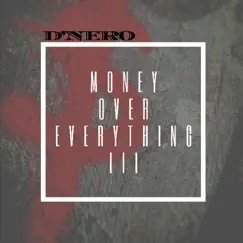 Money Over Everything 3 by YB D'nero album reviews, ratings, credits