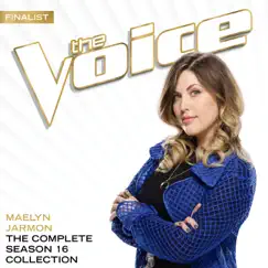 The Season 16 Collection (The Voice Performance) - EP by Maelyn Jarmon album reviews, ratings, credits