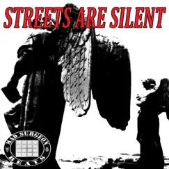 Streets Are Silent - Single by Mad Surgeon album reviews, ratings, credits