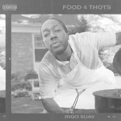 Food 4 Thots - Single by Riqo $uav album reviews, ratings, credits