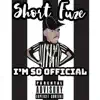 I'm So Official - Single album lyrics, reviews, download