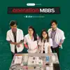 Operation MBBS (A Dice Media Original Series Soundtrack) - Single album lyrics, reviews, download