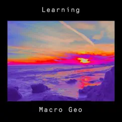 Learning - EP by Macro Geo album reviews, ratings, credits