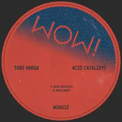 Acid Catalisys - Single by Toni Varga album reviews, ratings, credits