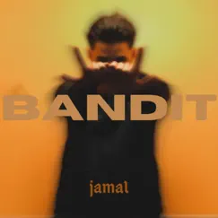 Bandit - Single by Jamal album reviews, ratings, credits