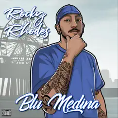 Blu Medina by Rocky Rhodes album reviews, ratings, credits