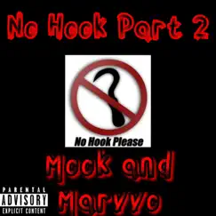 No Hook Part 2 (feat. Marvvo) Song Lyrics