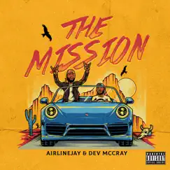The Mission - Single by AirlineJay & Dev McCray album reviews, ratings, credits