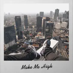 Make Me High Song Lyrics