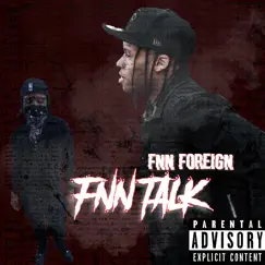 Fnn Talk - Single by FNN Foreign album reviews, ratings, credits