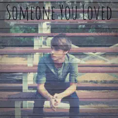 Someone You Loved - Single by Dead in Another Dimension album reviews, ratings, credits