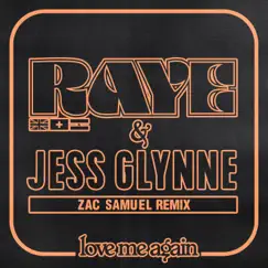 Love Me Again (Zac Samuel Remix) - Single by RAYE & Jess Glynne album reviews, ratings, credits