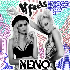 It Feels - Single by NERVO album reviews, ratings, credits