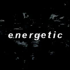 Energetic Song Lyrics