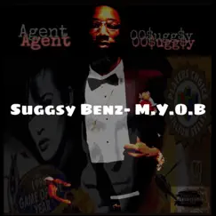 M.Y.O.B - Single by Suggsy Benz album reviews, ratings, credits