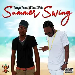 Summer Swing (feat. Real Medz) - Single by Rouga Lirical album reviews, ratings, credits