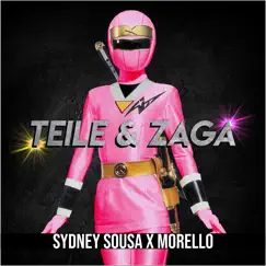 TEILE & ZAGA - Single by Sydney Sousa & Morello album reviews, ratings, credits