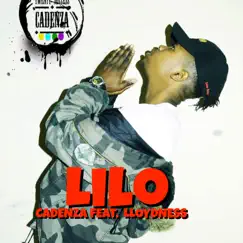 Lilo (feat. Lloydness) [Radio Edit] - Single by Cadenza album reviews, ratings, credits