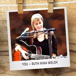 You - Single by Ruth Nina Welsh album reviews, ratings, credits