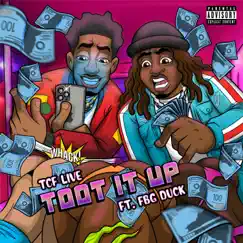 Toot It Up (feat. Fbg Duck) - Single by Tcf Live album reviews, ratings, credits