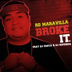 Broke It (feat. Dj Fasta & DJ Superior) Song Lyrics