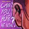 Can You Hear Me Now - EP album lyrics, reviews, download