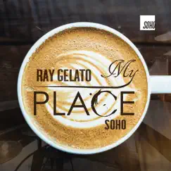 My Place - Single by Ray Gelato album reviews, ratings, credits