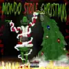Mondo Stole Christmas album lyrics, reviews, download