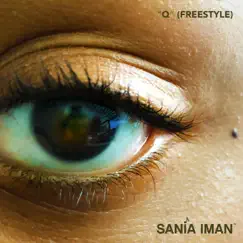 Q (Freestyle) - Single by Sanía Iman album reviews, ratings, credits