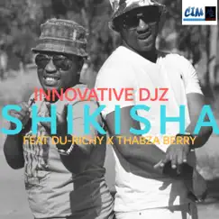 Shikisha (feat. Thabza Berry & Du Richy) Song Lyrics