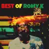 Best of Romy.K album lyrics, reviews, download