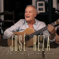 Há Coisas Que São Assim - Single by José Reza album reviews, ratings, credits