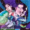 Satellites (feat. Kid Cudi) - Single album lyrics, reviews, download