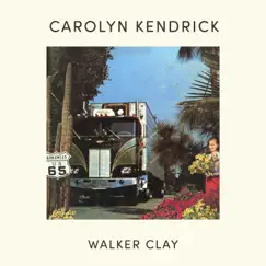 Walker Clay - Single by Carolyn Kendrick album reviews, ratings, credits