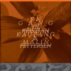 En gang til (feat. Malin Pettersen) - Single by Kristian Kaupang album reviews, ratings, credits