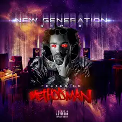 New Generation (feat. Method Man) [Remix] - Single by 2nd Generation Wu album reviews, ratings, credits