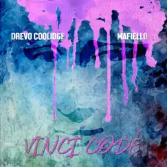 Vinci Code (feat. Mafiello) - Single by Drevo Coolidge album reviews, ratings, credits