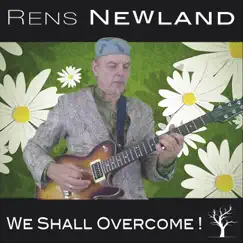 We Shall Overcome - Single by Rens Newland album reviews, ratings, credits