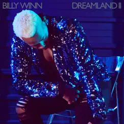 Dreamland II - EP by Billy Winn album reviews, ratings, credits