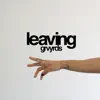 Leaving - Single album lyrics, reviews, download