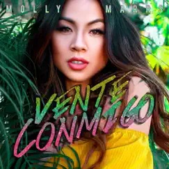 Vente Conmigo - Single by Molly Marrs album reviews, ratings, credits