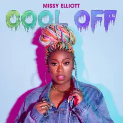 Cool Off - Single by Missy Elliott album reviews, ratings, credits
