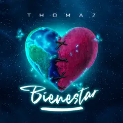 Bienestar - Single by Thomaz album reviews, ratings, credits