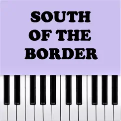 South of the Border (Piano Version) - Single by Dario D'Aversa album reviews, ratings, credits