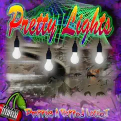 Pretty Lights by Dropping a Popped Locket album reviews, ratings, credits