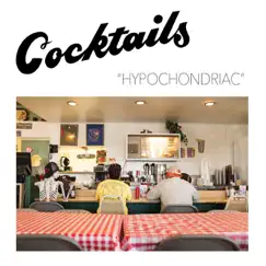 Hypochondriac by Cocktails album reviews, ratings, credits